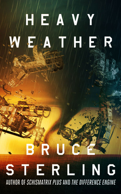 Heavy Weather by Bruce Sterling