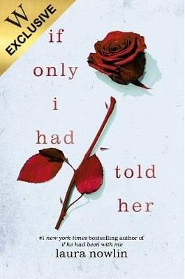 If Only I Had Told Her by Laura Nowlin