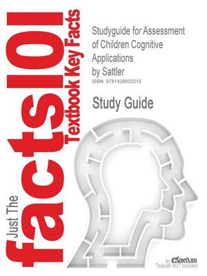 Assessment of Children: Cognitive Applications by Jerome M. Sattler