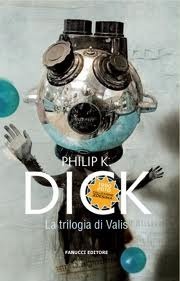 La trilogia di Valis by Philip K. Dick