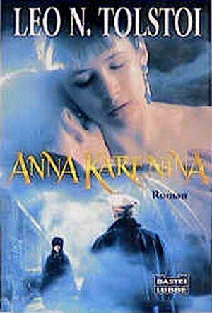 Anna Karenina by Leo Tolstoy