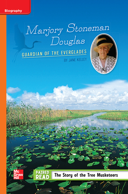 Reading Wonders Leveled Reader Marjory Stoneman Douglas: Guardian of the Everglades: Approaching Unit 6 Week 4 Grade 5 by 