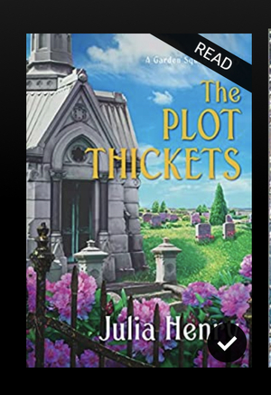 The Plot Thickets by Julia Henry