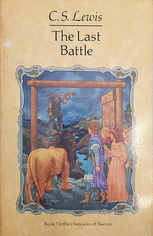 The Last Battle by C.S. Lewis