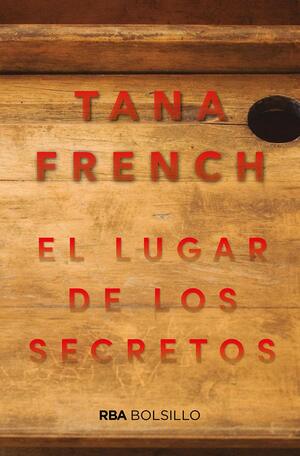El lugar de los secretos by Tana French