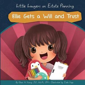 Ellie Gets a Will and Trust by Quan a. Vuong