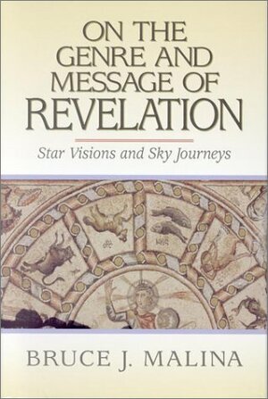 On the Genre and Message of Revelation by Bruce J. Malina