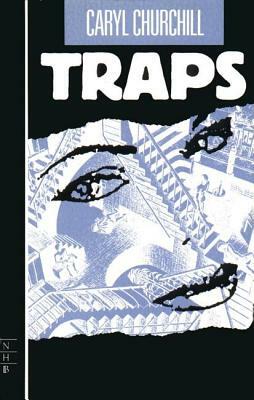 Traps by Caryl Churchill