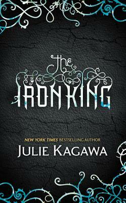 The Iron King by Julie Kagawa