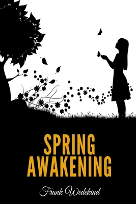 Spring Awakening by Frank Wedekind