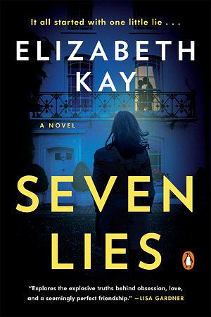 Seven Lies by Elizabeth Kay