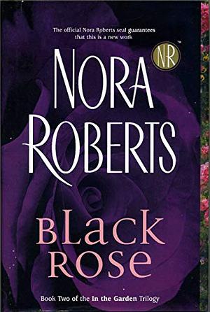 Black Rose by Nora Roberts