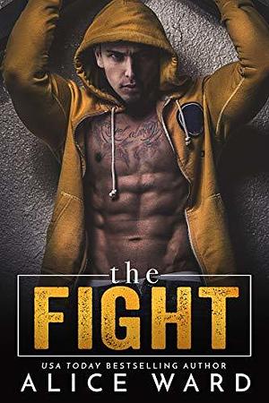 The Fight by Alice Ward