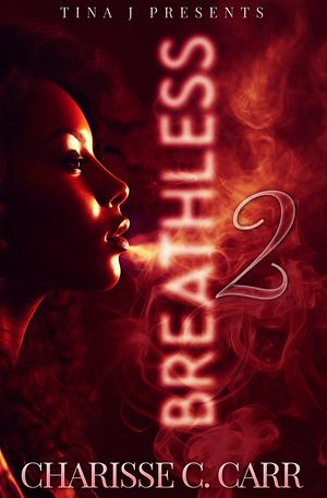 Breathless 2: Strawberry’s Story by Charisse C. Carr