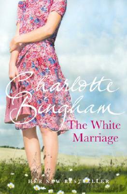 The White Marriage by Charlotte Bingham