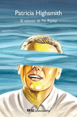 El Talento de Mr. Ripley by Patricia Highsmith