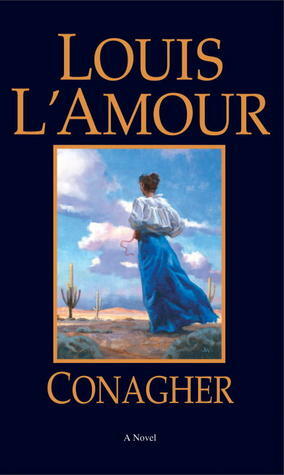 Conagher by Louis L'Amour