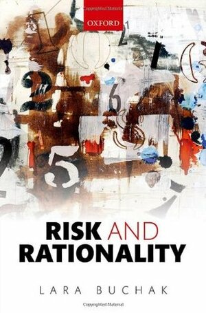 Risk and Rationality by Lara Buchak