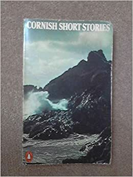 Cornish Short Stories by Denys Val Baker