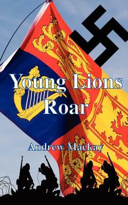 Young Lions Roar by Andrew MacKay