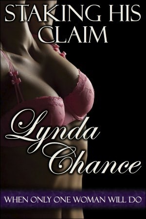 Staking His Claim by Lynda Chance