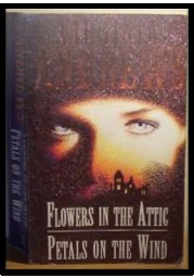 Flowers in the Attic/Petals on the Wind by V.C. Andrews