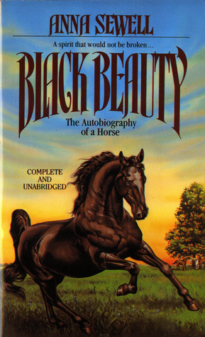 Black Beauty: The Autobiography of a Horse by Anna Sewell