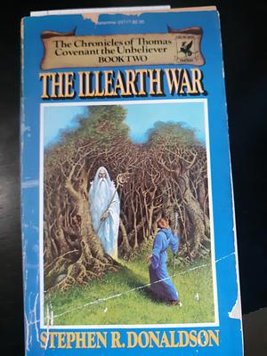 The Chronicles of Thomas Covenant, the Unbeliever (The Chronicles of Thomas Covenant, Book 5): "Lord Foul's Bane", "Illearth War" and "Power That Preserves" by Stephen R. Donaldson