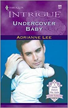 Undercover Baby by Adrianne Lee