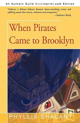 When Pirates Came to Brooklyn by Phyllis Shalant, Shalant Phyllis Shalant