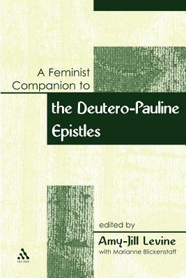 Feminist Companion to Paul: Deutero-Pauline Writings by 