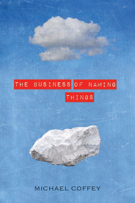 The Business of Naming Things by Michael Coffey