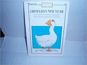 Griselda's New Year by Marjorie Weinman Sharmat