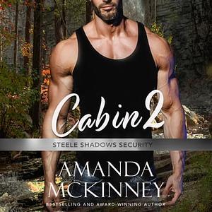 Cabin 2 by Amanda McKinney