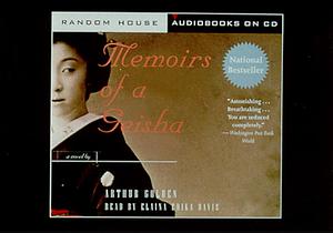 Memoirs of a Geisha [Abridged] by Arthur Golden