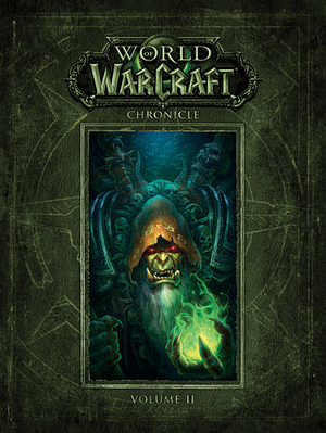 World of Warcraft Chronicle: Volume 2 by Blizzard Entertainment
