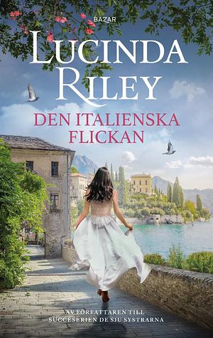 Den italienska flickan by Lucinda Riley