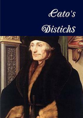 Cato's Distichs by Dionysius Cato