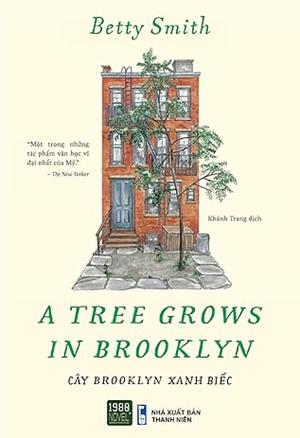 Cây Brooklyn Xanh Biếc by Betty Smith