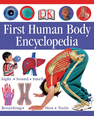 First Human Body Encyclopedia by Penny Smith