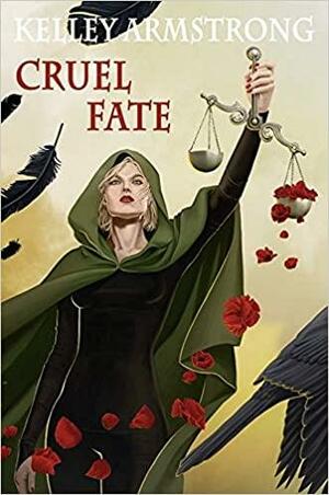 Cruel Fate by Kelley Armstrong