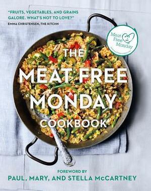 Meat Free Monday Cookbook: A Full Menu for Every Monday of the Year by Stella McCartney, Annie Rigg, Paul McCartney, Mary McCartney