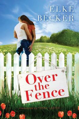 Over the Fence by Elke Becker