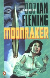 Moonraker by Ian Fleming