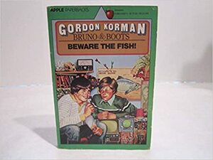 Beware the Fish! by Gordon Korman