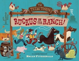 Ruckus on the Ranch by Brian Fitzgerald, The Texas Tenors