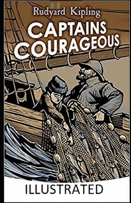 Captains Courageous Illustrated by Rudyard Kipling