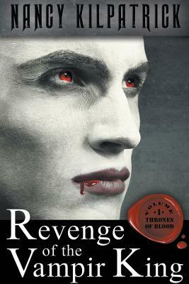 Revenge of the Vampir King by Nancy Kilpatrick