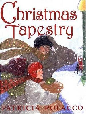 Christmas Tapestry by Patricia Polacco