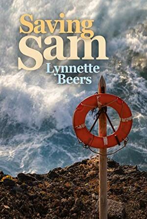 Saving Sam by Lynnette Beers